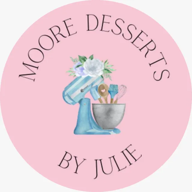 Moore Desserts by Julie